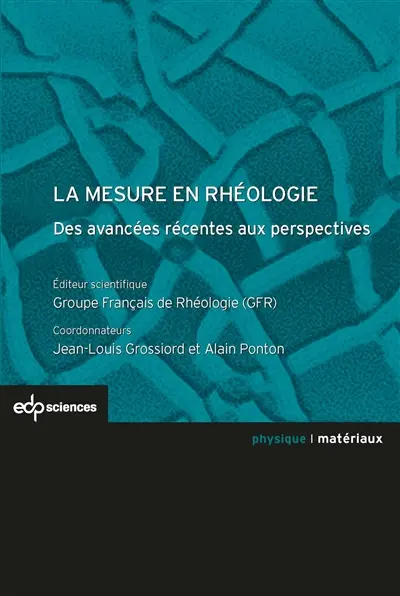La mesure en rhéologie : des avancées récentes aux perspectives