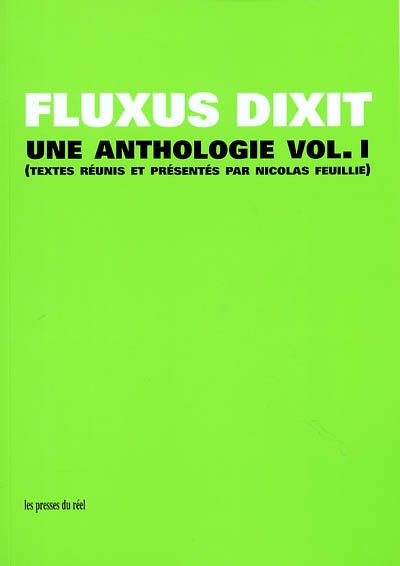 Fluxus dixit : une anthologie. Vol. 1