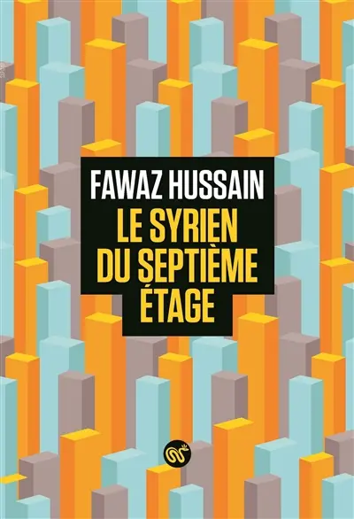 Le Syrien du septième étage