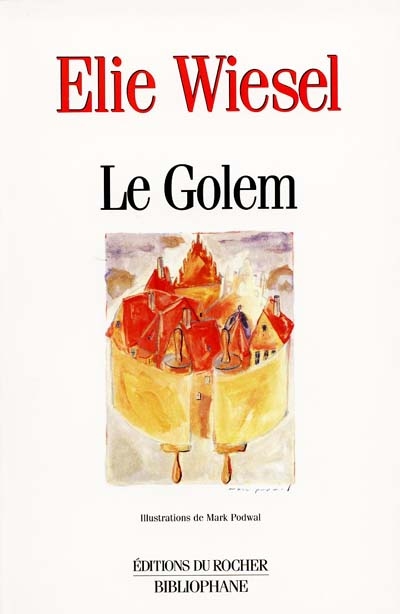 Le Golem raconté par Elie Wiesel