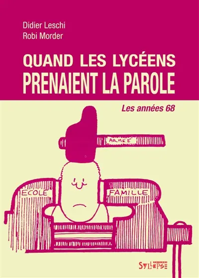 Quand les lycéens prenaient la parole : les années 68