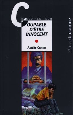 Coupable d'être innocent