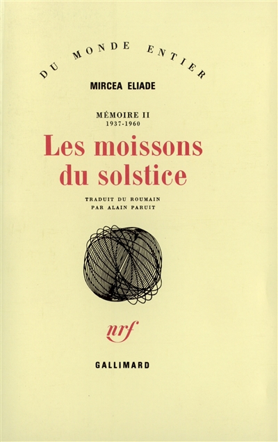 mémoire. vol. 2. les moissons du solstice : 1937-1960