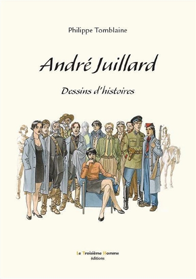 André Juillard : dessins d'histoires