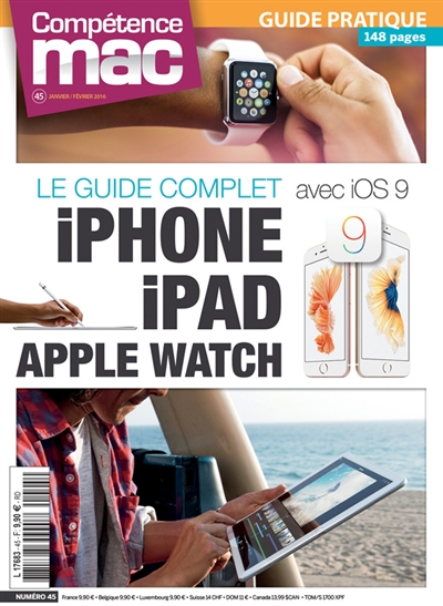 Compétence Mac. Le guide complet iPhone, iPad, Apple Watch avec iOS 9
