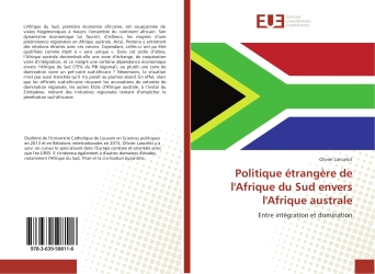 Politique etrangere de l'Afrique du Sud envers l'Afrique australe : Entre integration et domination
