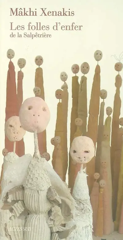 Les folles d'enfer de la Salpêtrière