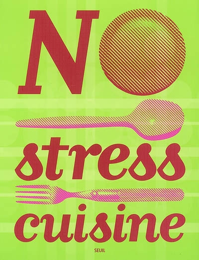 No stress cuisine
