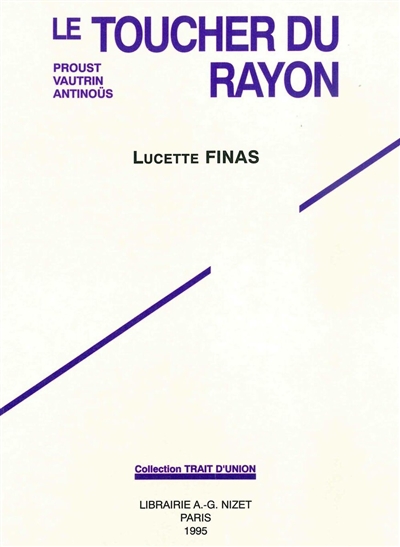 Le toucher du rayon : Proust, Vautrin et Antinoüs