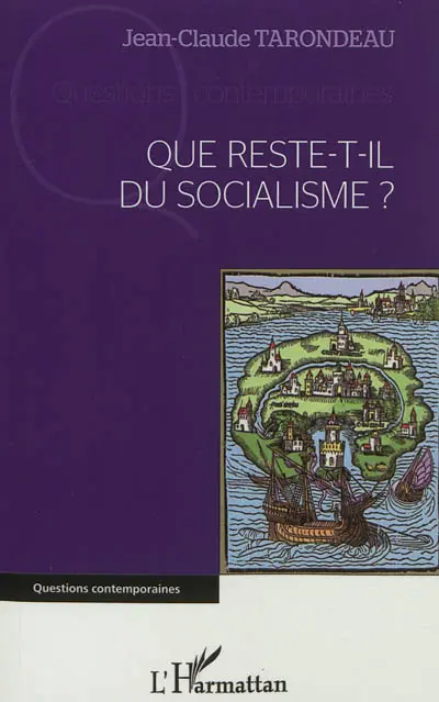 Que reste-t-il du socialisme ?