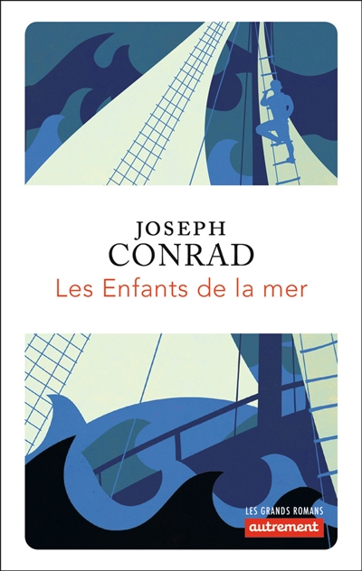 Les enfants de la mer - Joseph Conrad