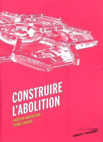 Construire l'abolition