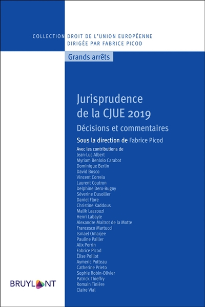 Jurisprudence de la CJUE 2019 : décisions et commentaires