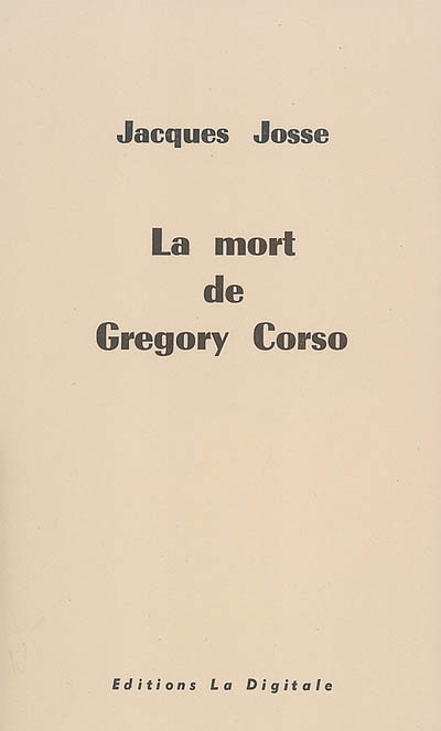 La mort de Gregory Corso
