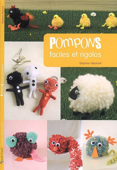 Pompons faciles et rigolos