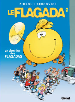 Le flagada : le dernier des flagadas 1