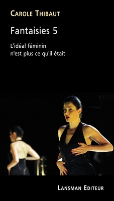 Fantaisies 5 : l'idéal féminin n'est plus ce qu'il était : spectacle-performance, version intégrale, mars 2019. Space girls. Avignon 2018, prise de parole