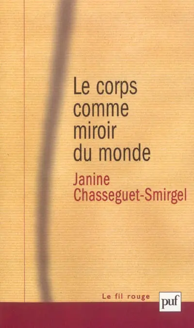 Le corps comme miroir du monde