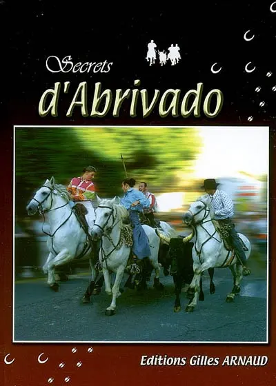 Secrets d'abrivado