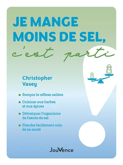 Je mange moins de sel, c'est parti !