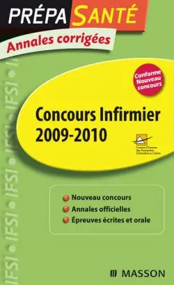 Concours infirmiers 2009-2010 : annales corrigées