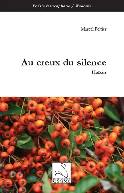 Au creux du silence : haïkus
