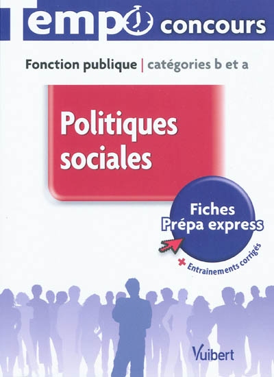 Politiques sociales : fonction publique, catégories B et A