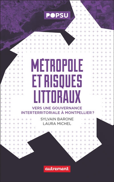 Risques littoraux et métropole : vers une gouvernance interterritoriale à Montpellier