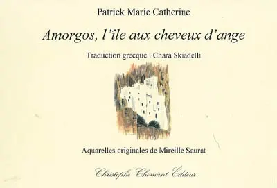 Amorgos, l'île aux cheveux d'ange