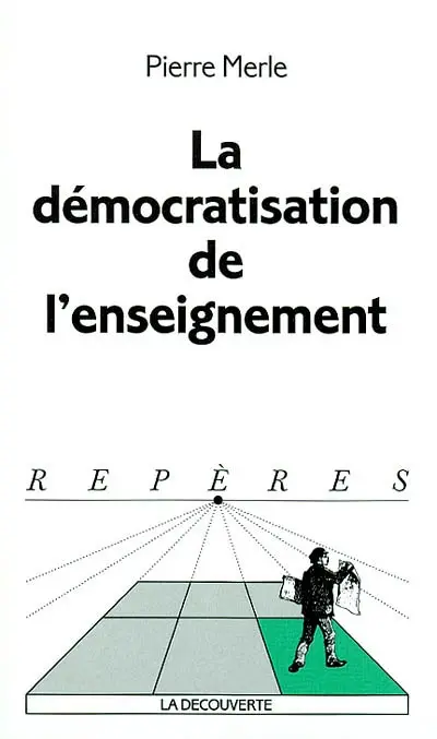 La démocratisation de l'enseignement
