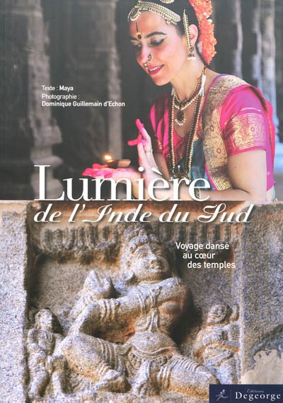 Lumière de l'Inde du Sud : voyage dansé au coeur des temples
