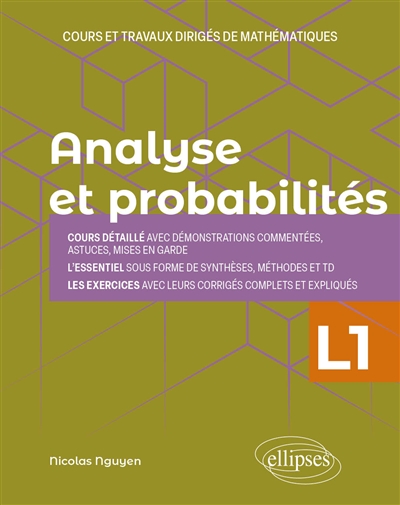 Analyse et probabilités : cours et travaux dirigés de mathématiques : L1