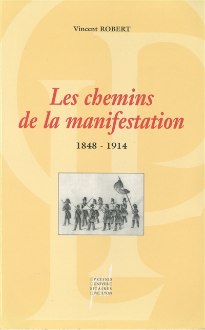 Les chemins de la manifestation (1848-1914)