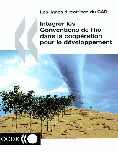 Intégrer les Conventions de Rio dans la coopération pour le développement