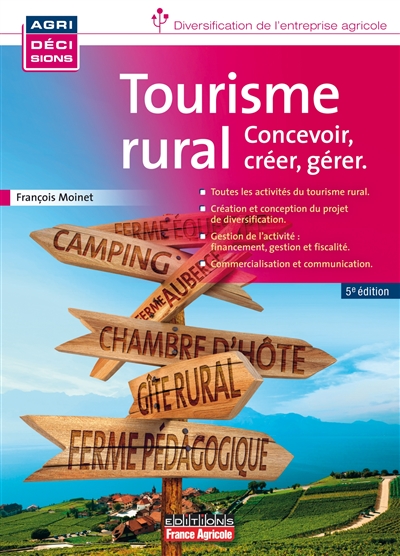 Le tourisme rural : concevoir, créer, gérer