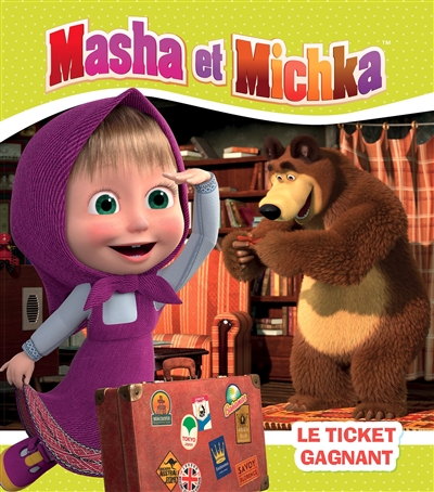masha et michka. le ticket gagnant