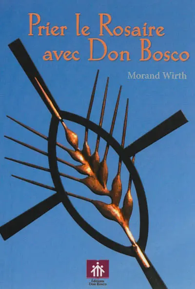 Prier le rosaire avec Don Bosco