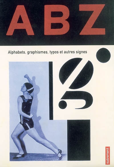 ABZ : alphabets, graphismes, typos et autres signes