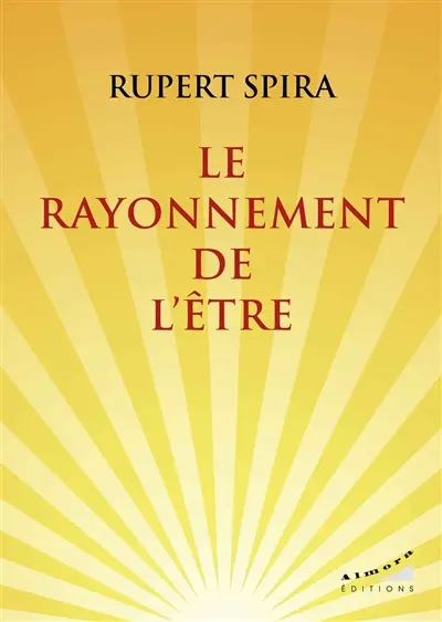 Le rayonnement de l'être