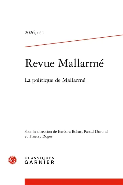 Revue Mallarmé, n° 1. La politique de Mallarmé