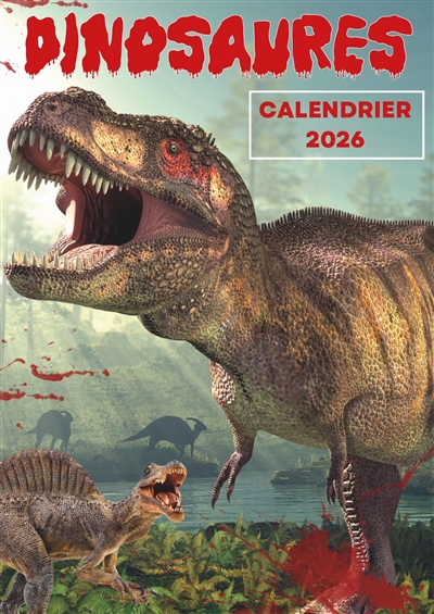 Dinosaures : calendrier 2026