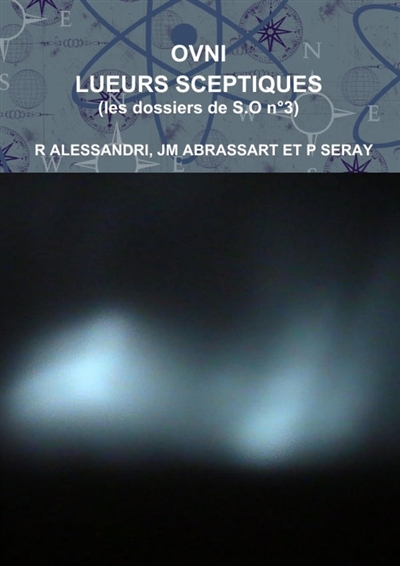 OVNI LUEURS SCEPTIQUES (les...
