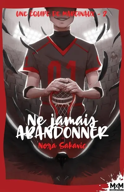 Ne jamais abandonner : Une équipe de marginaux, T2