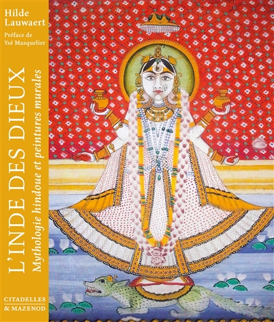 L'Inde des dieux :...