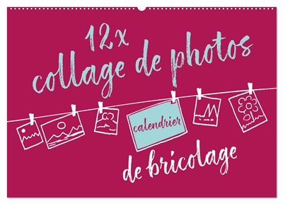 12 x collage de photos : calendrier de bricolage (Calendrier mural 2026 DIN A2 vertical), CALVENDO calendrier mensuel : Calendrier photos personnalisé à offrir