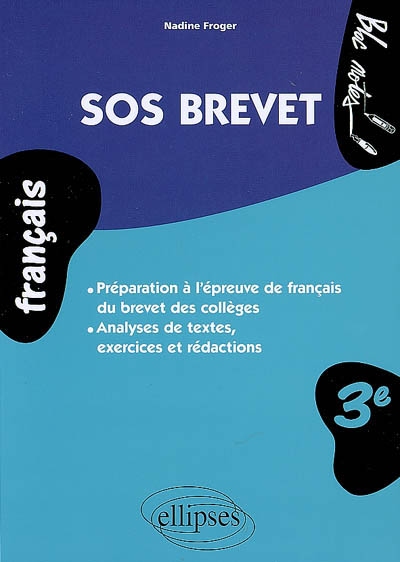 SOS brevet : le français au brevet des collèges