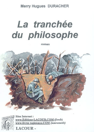 La tranchée du philosophe