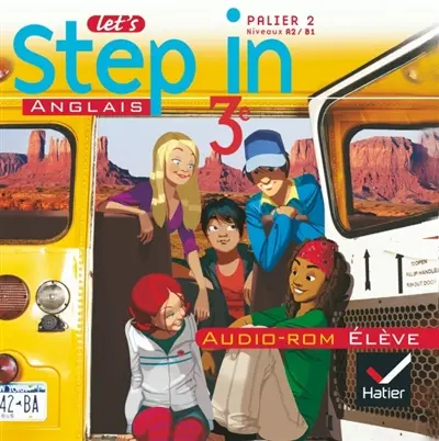 Let's step in 3e, palier 2 niveaux A2-B1 : audio-ROM élève