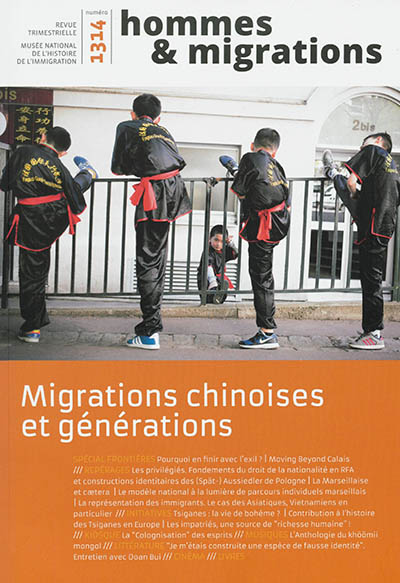 Hommes & migrations, n° 1314. Migrations chinoises et générations