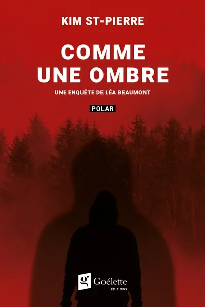 Comme une ombre : une enquête de Léa Beaumont